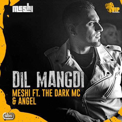 Dil Mangdi by Meshi, The Dark Mc, Angel - Download on PagalFree
