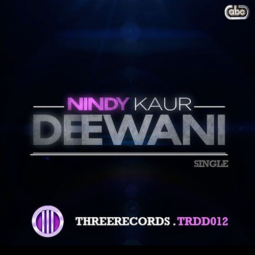 Deewani by Nindy Kaur - Download on PagalFree