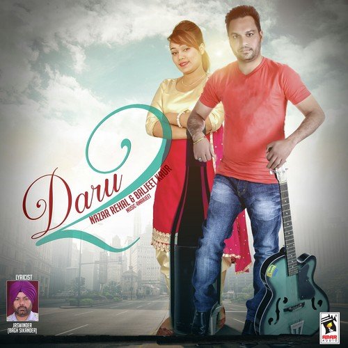 Daru 2 by Nazar Rehal, Baljit Kaur - Download on PagalFree