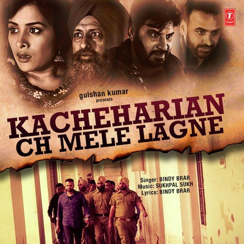Kacheharian Ch Mele Lagne by Gagan Guni K - Download on PagalFree