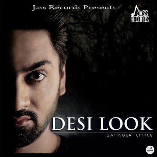 Desi Look by Satinder Little - Download on PagalFree