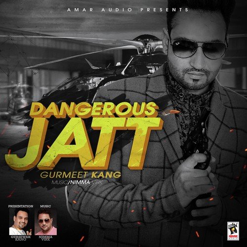 Dangerous Jatt by Gurmeet Kang - Download on PagalFree