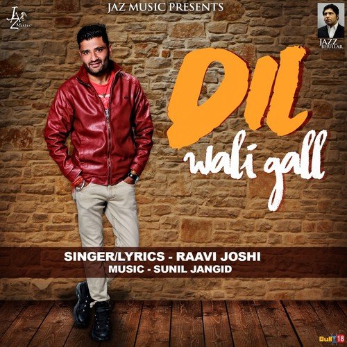 Dil Wali Gall by Raavi Joshi - Download on PagalFree