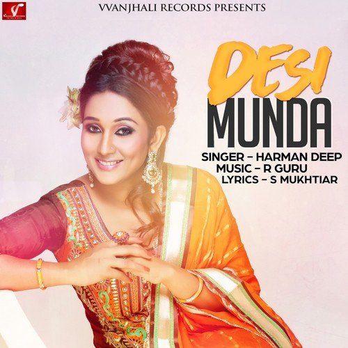 Desi Munda by Harman Deep - Download on PagalFree