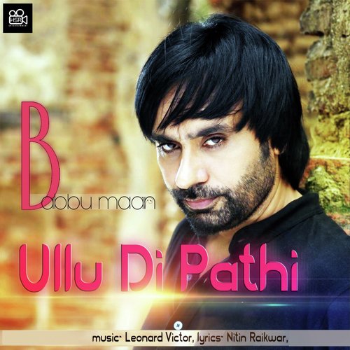 Ullu Di Pathi by Jeet Jagjit - Download on PagalFree