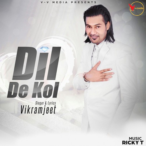 Dil De Kol by Vikramjeet - Download on PagalFree