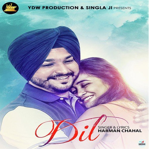 Dil by Harman Chahal - Download on PagalFree