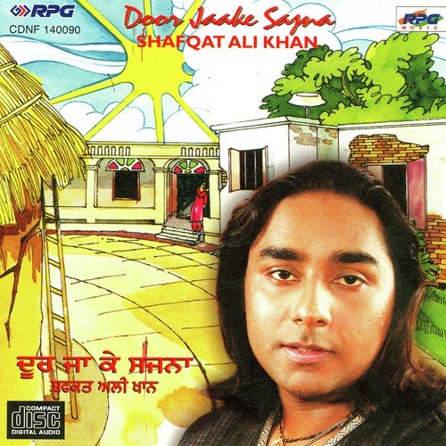 Door Ja Ke Sajna by Shafqat Ali Khan - Download on PagalFree