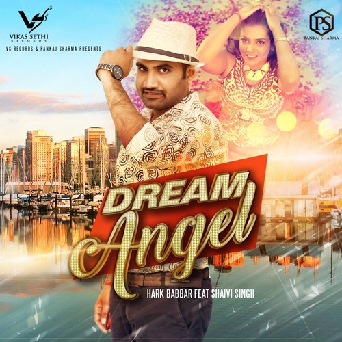 Dream Angel by Hark Babbar - Download on PagalFree