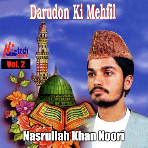 Ek Sabha Mustafa Se Keh Dena by Nasrullah Khan Noori - Download on PagalFree