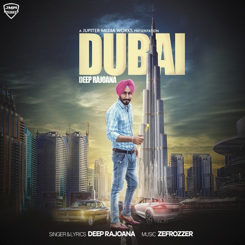 Dubai by Deep Rajoana - Download on PagalFree