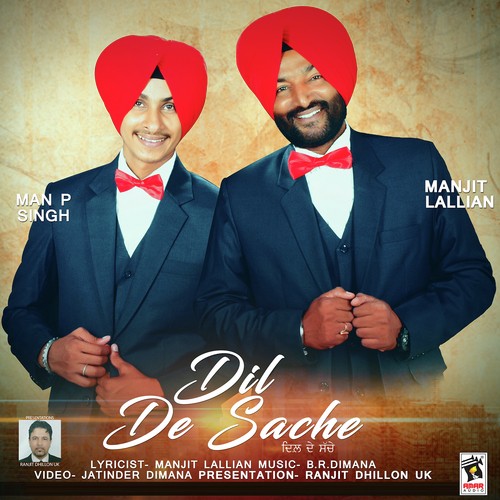 Dil De Sache by Manjit Lallian, Man P Singh - Download on PagalFree
