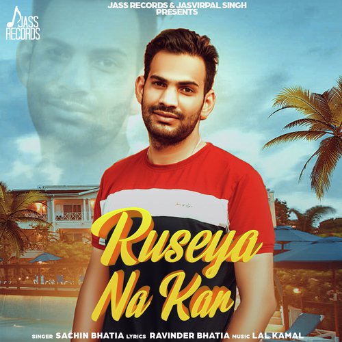 Ruseya Na Kar by Sanju B - Download on PagalFree