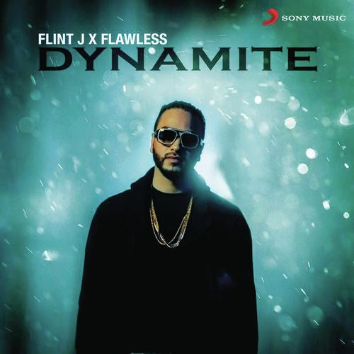 Dynamite by Flint J - Download on PagalFree