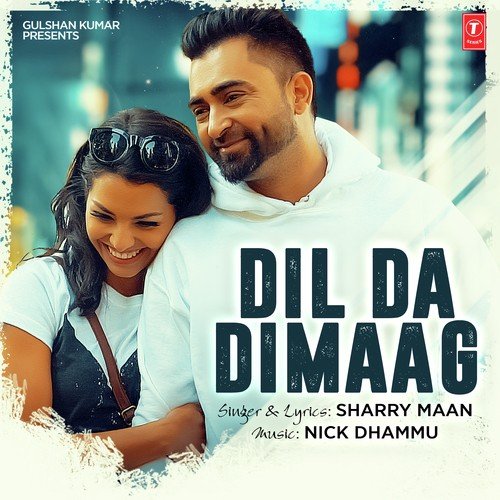 Dil Da Dimaag by Sharry Mann, Sharry Mann - Download on PagalFree