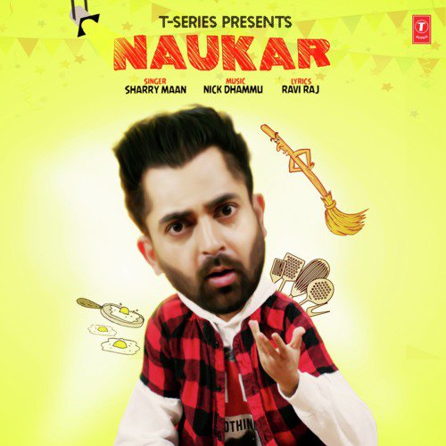 Naukar by Sharry Mann, Sharry Mann - Download on PagalFree