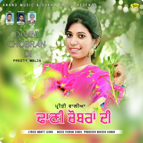 Dhani Chobran Di by Preety Walia - Download on PagalFree