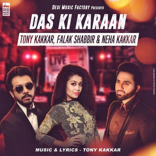 Das Ki Karaan by Tony Kakkar, Falak Shabir, Neha Kakkar - Download on PagalFree