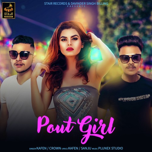 Pout Girl by Tinku Sultani - Download on PagalFree