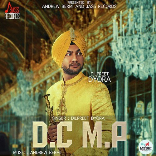 D.C M.P by Dilpreet Dyora - Download on PagalFree