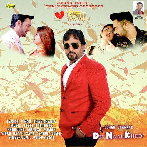 Dil Naal Khedi by Sohan Shankar - Download on PagalFree