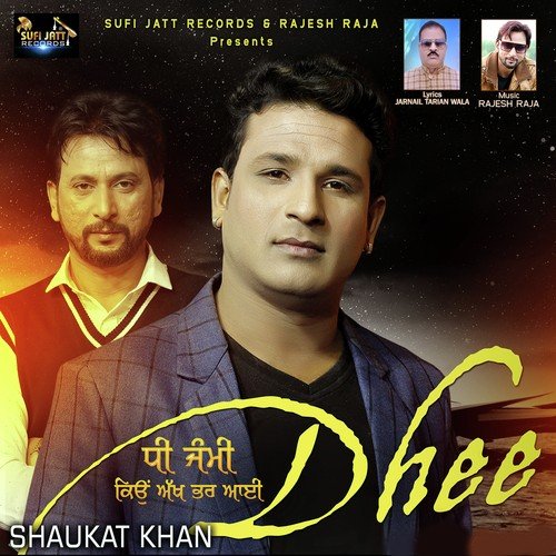 Dhee Jami Kio Akh Bhar Aayi by Shaukat Khan - Download on PagalFree