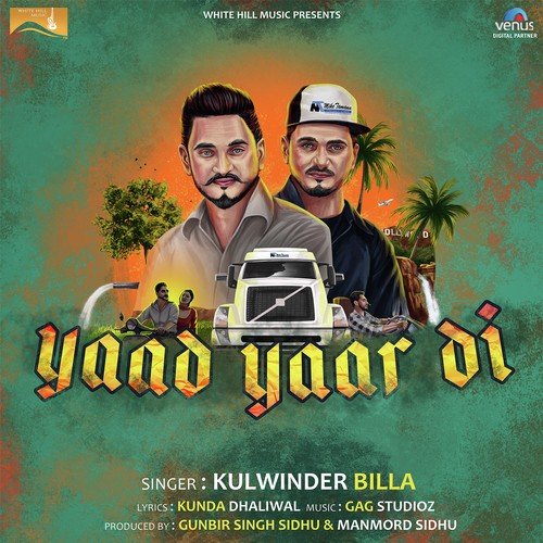 Yaad Yaar Di by Kulwinder Billa - Download on PagalFree