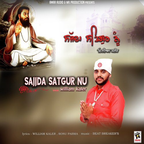 Sajjda Satgur Nu by William Kaler - Download on PagalFree