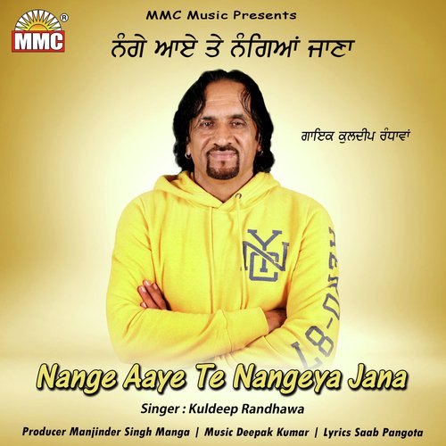 Nange Aaye Te Nangeya Jana by Kuldeep Randhawa - Download on PagalFree