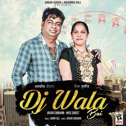DJ Wala Bai by Jasvir Chauhan, Sureet - Download on PagalFree