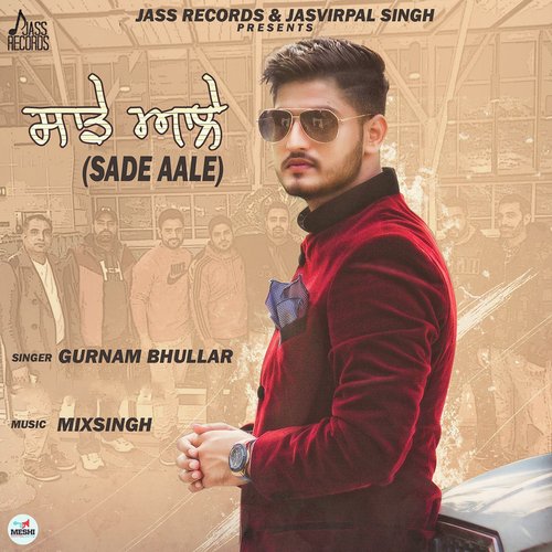Sade Aale by Gurnam Bhullar, Deepak Dhillon - Download on PagalFree