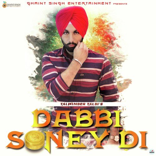 Dabbi Soney Di by Talwinder Talbi - Download on PagalFree