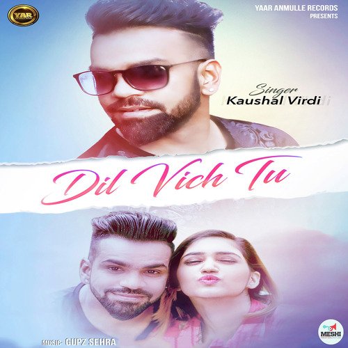 Dil Vich Tu by Kaushal Virdi - Download on PagalFree