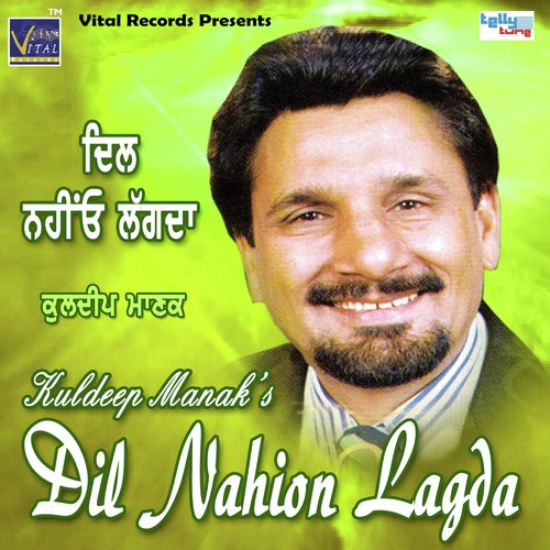 Dil Nahio Lagda by Kuldeep Manak - Download on PagalFree