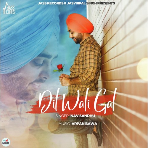 Dil Wali Gal by Nav Sandhu - Download on PagalFree