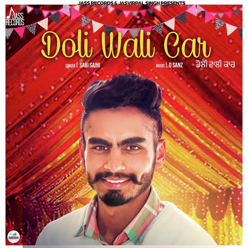 Doli Wali Car by Sabi Saini - Download on PagalFree