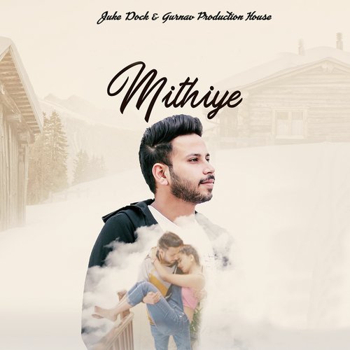 Mithiye by Jashan Brar - Download on PagalFree