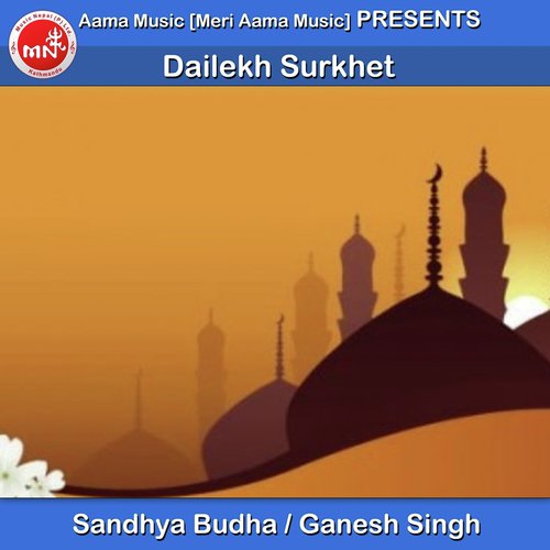 Dailekh Surkhet by Sandhya Budha, Ganesh Singh - Download on PagalFree