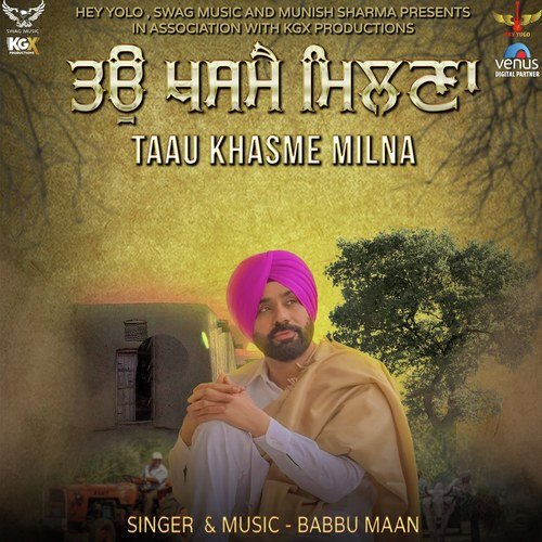 Taau Khasme Milna by Babbu Maan - Download on PagalFree