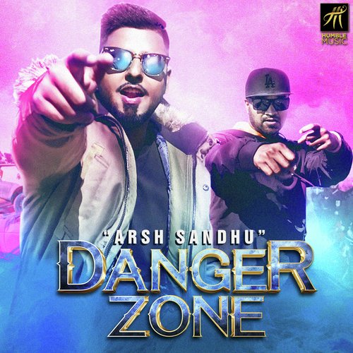 Danger Zone by Arsh Sandhu - Download on PagalFree