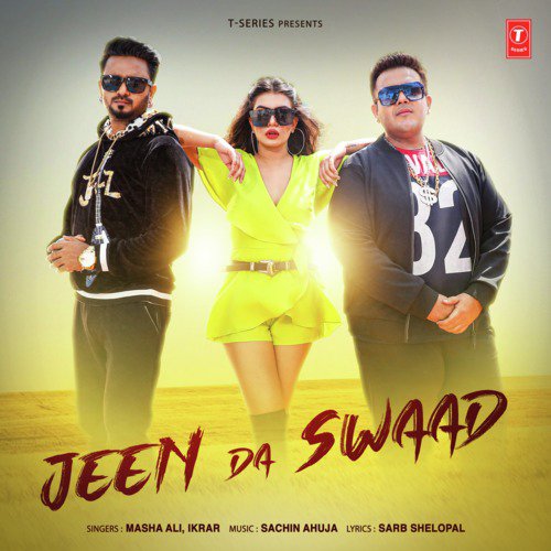 Jeen Da Swaad by Mista Baaz - Download on PagalFree