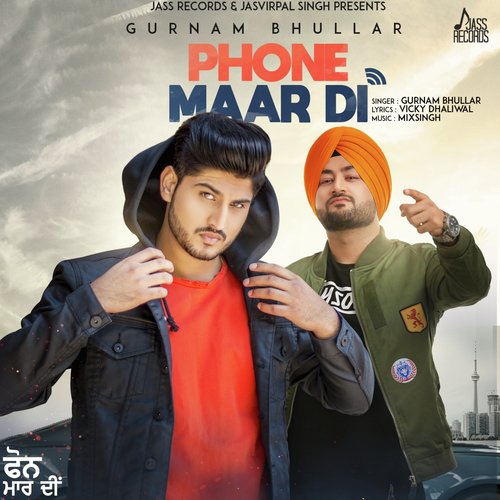 Phone Maar Di by Gurnam Bhullar - Download on PagalFree