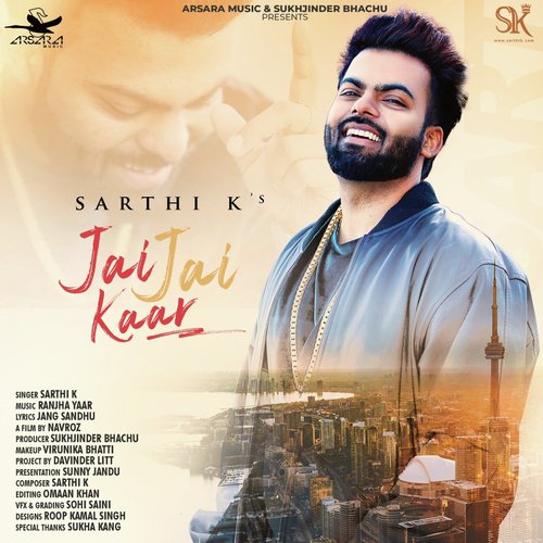 Jai Jai Kaar by Sarthi K - Download on PagalFree