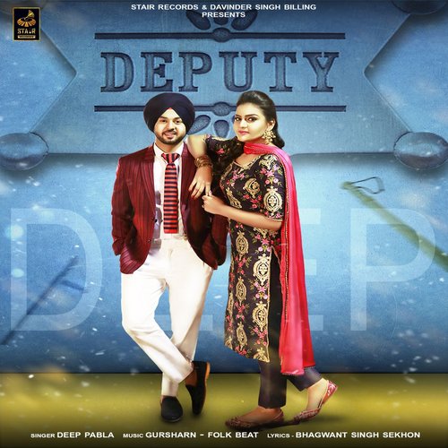 Deputy by Deep Pabla - Download on PagalFree