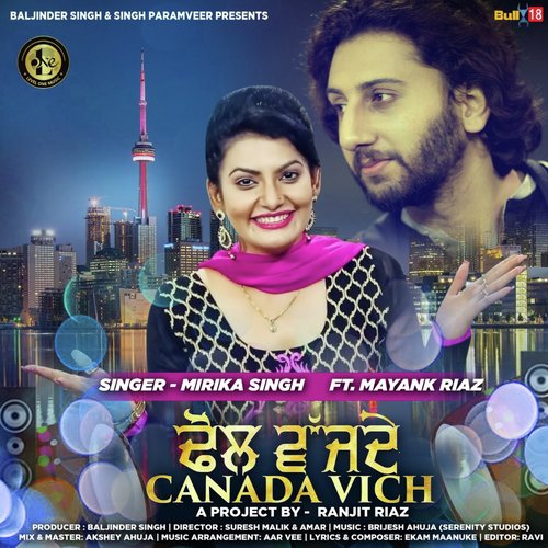 Dhol Wajde Canada Vich by Mirika Singh, Mayank Riaz - Download on PagalFree