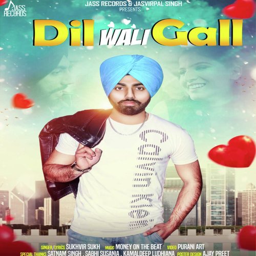 Dil Wali Gall by Sukhvir Sukh - Download on PagalFree