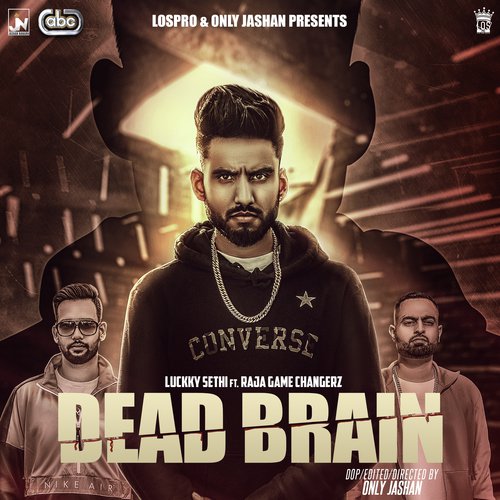Dead Brain by Luckky Sethi, Raja Game Changerz - Download on PagalFree