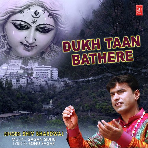 Dukh Taan Bathere by Shiv Bhardwaj - Download on PagalFree