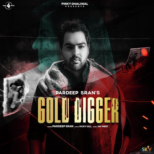 Gold Digger by Pavvy Dhanjal, Pavvy Dhanjal - Download on PagalFree