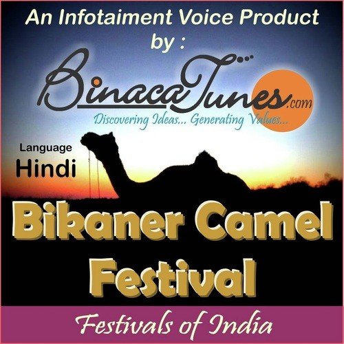 Celebration Of Bikaner Camel Festival by Dinesh, Shilpa - Download on PagalFree